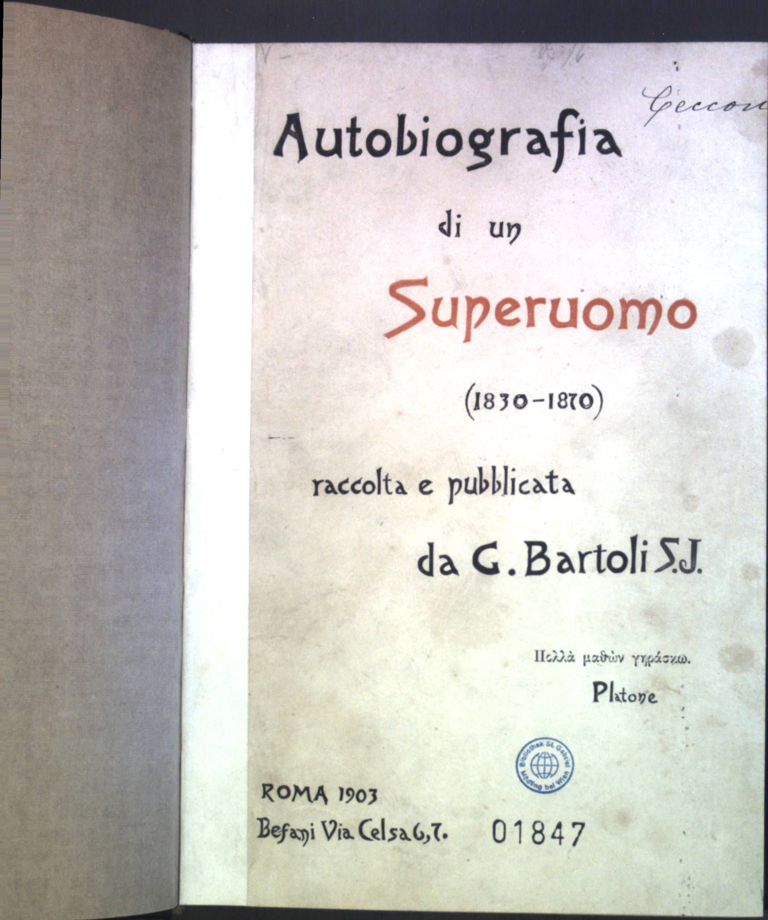 Autobiografia di un Superuomo (1830-1870): raccolta e pubblicata