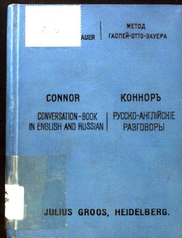Conversation-Book in English and Russian for the use of Schools and Travellers