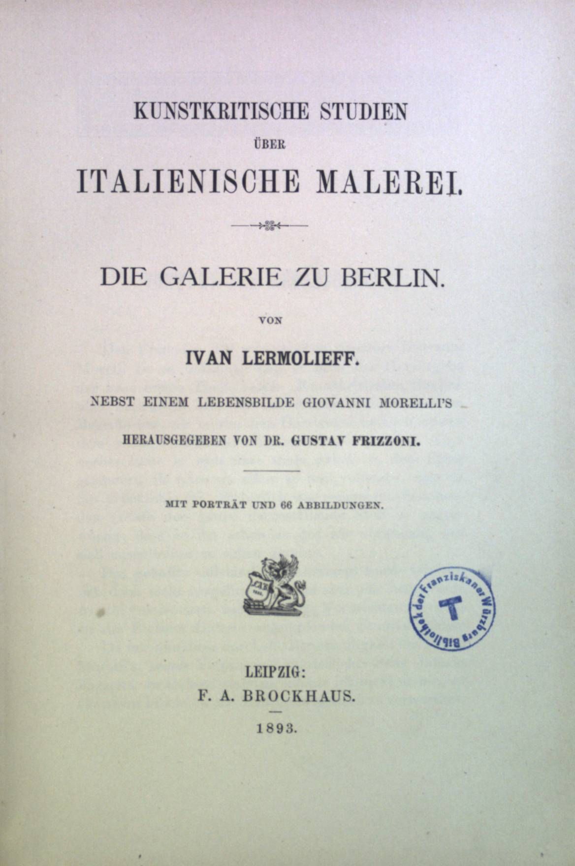 Kunstkritische Studien über italienische Maleriei: Die Galerie zu Berlin