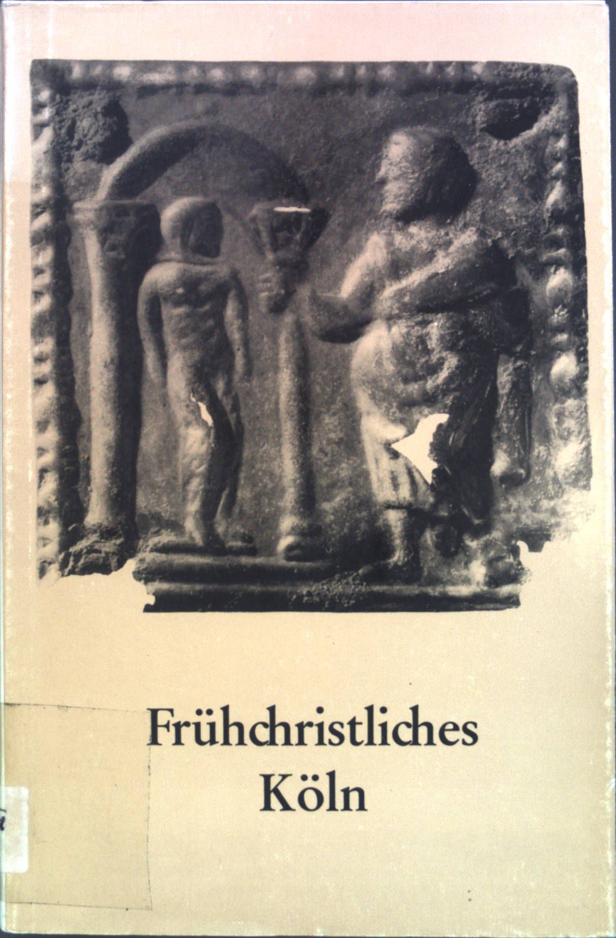 Frühchristliches Köln