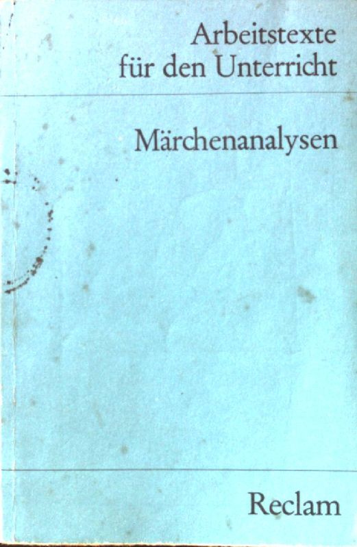 Märchenanalysen : für die Sekundarstufe
