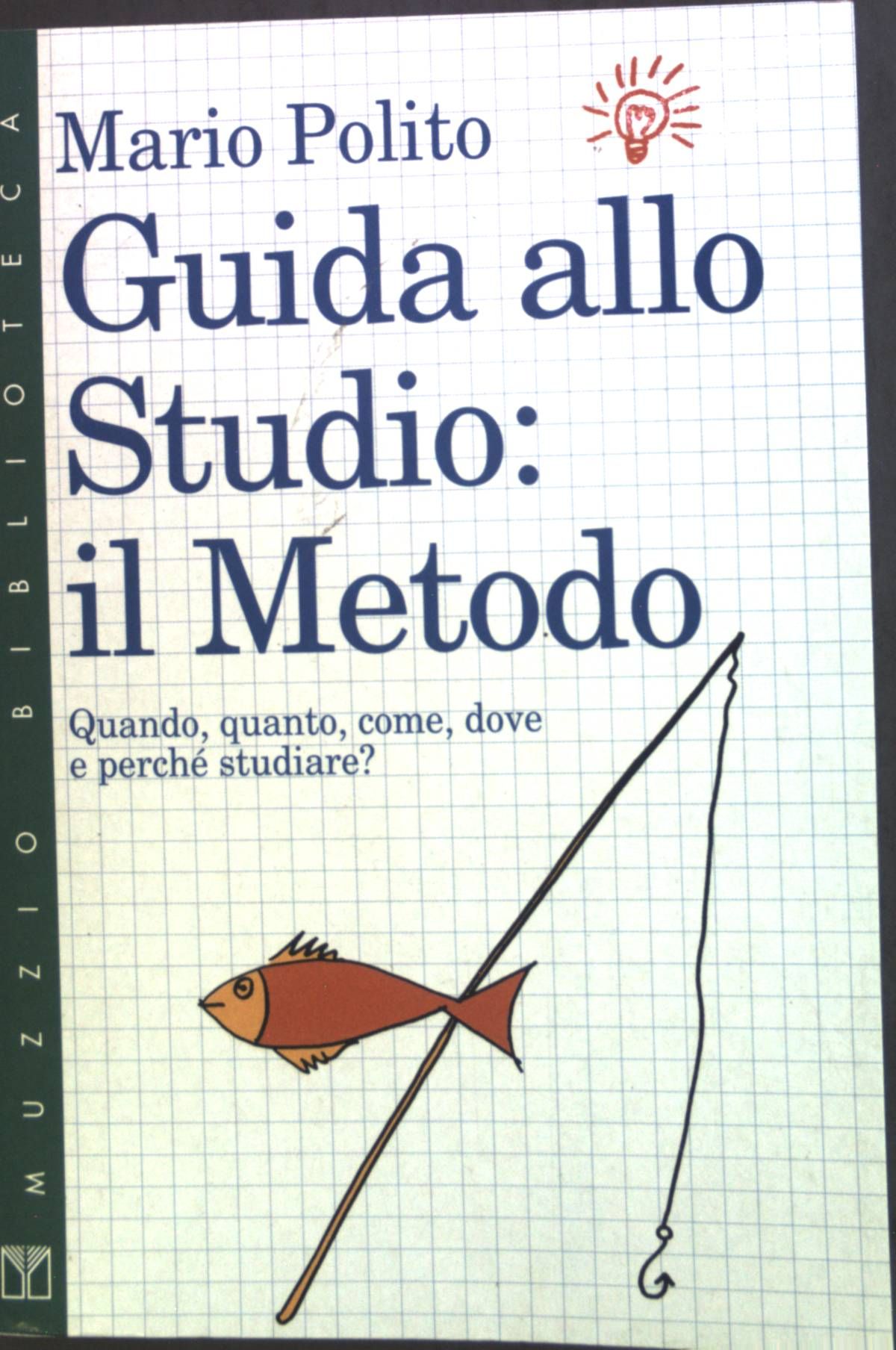 Guida allo Studio : il Metodo