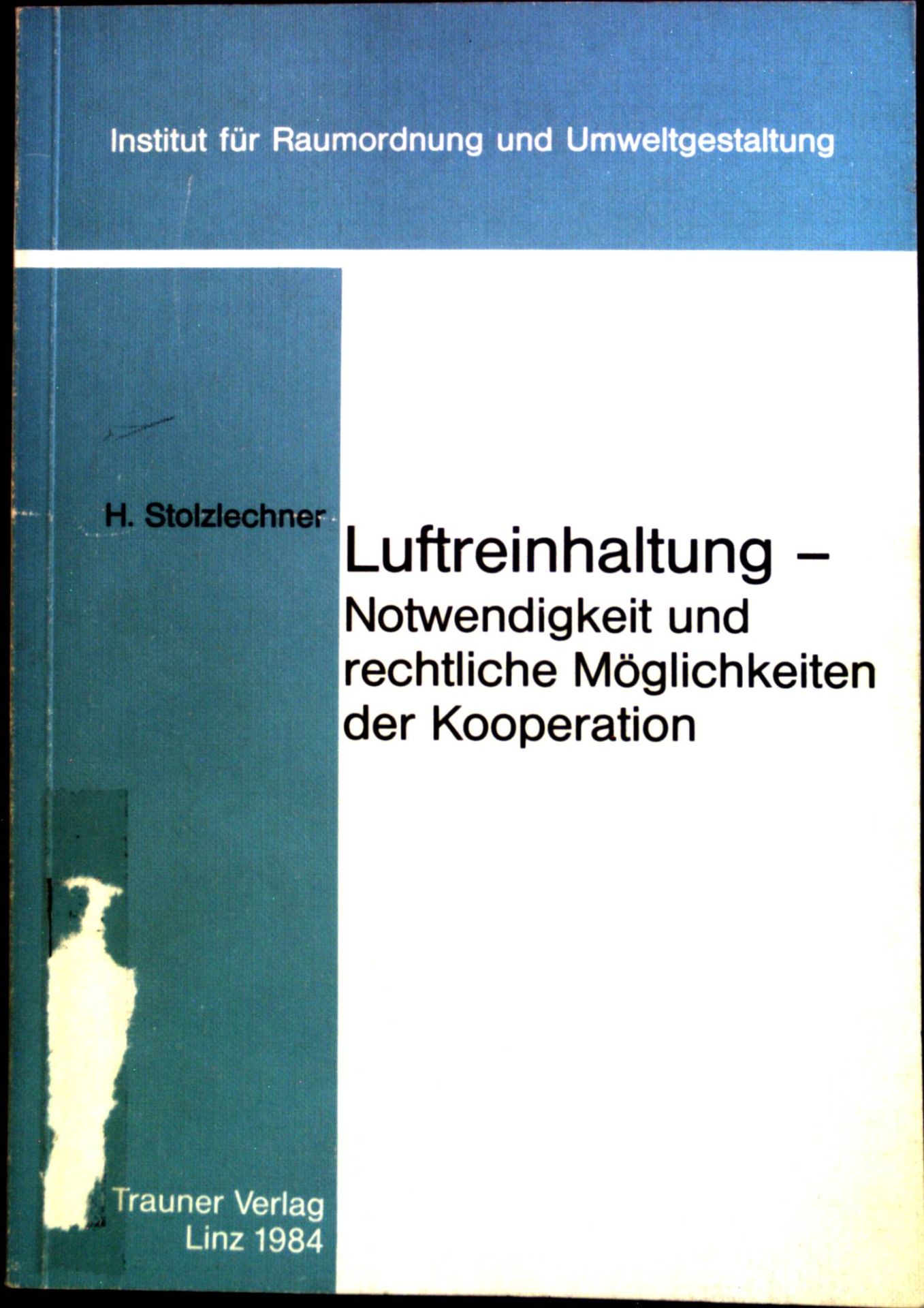 Luftreinhaltung - Notwendigkeit und rechtliche Möglichkeiten der Kooperation