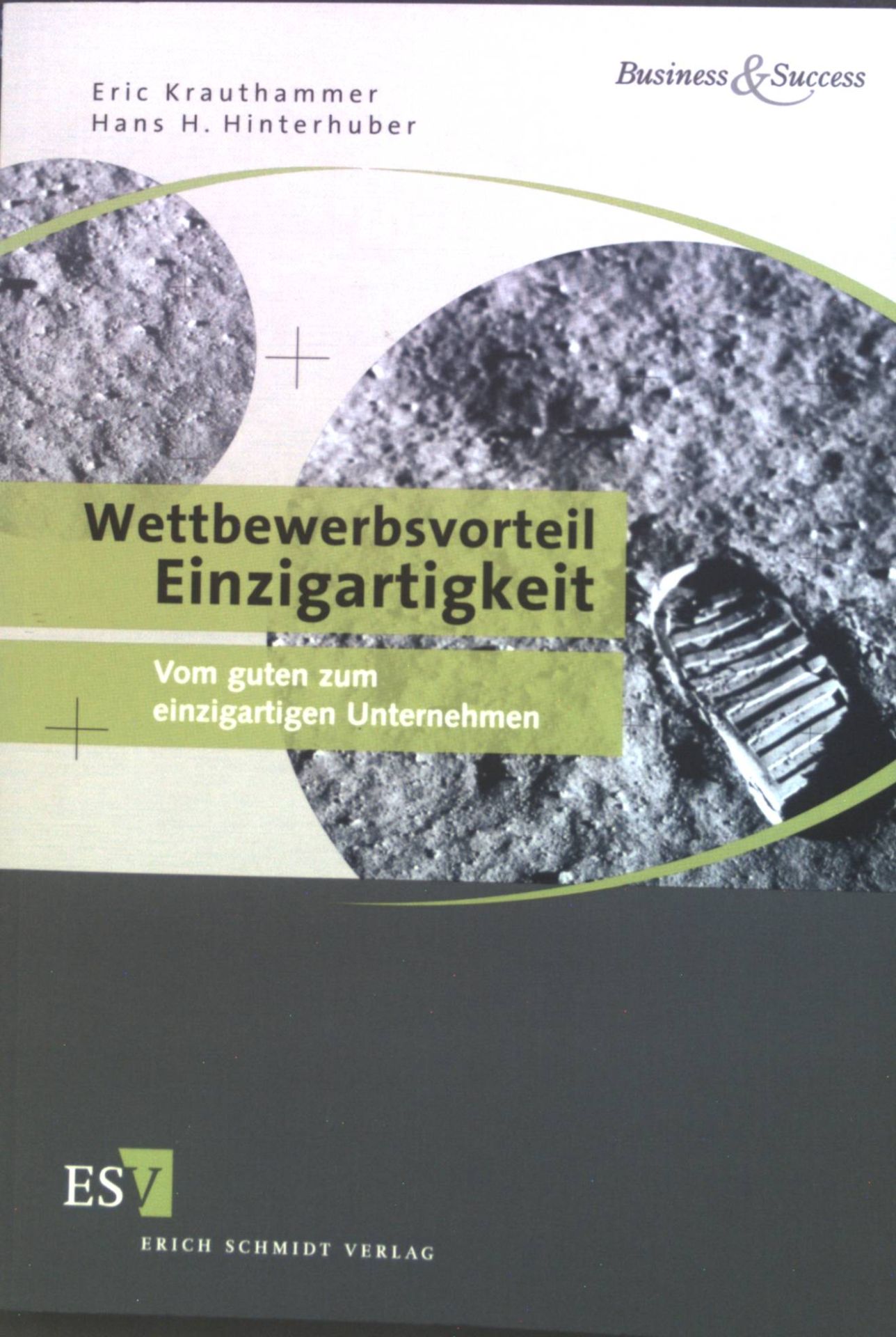 Wettbewerbsvorteil Einzigartigkeit : Vom guten zum einzigartigen Unternehmen