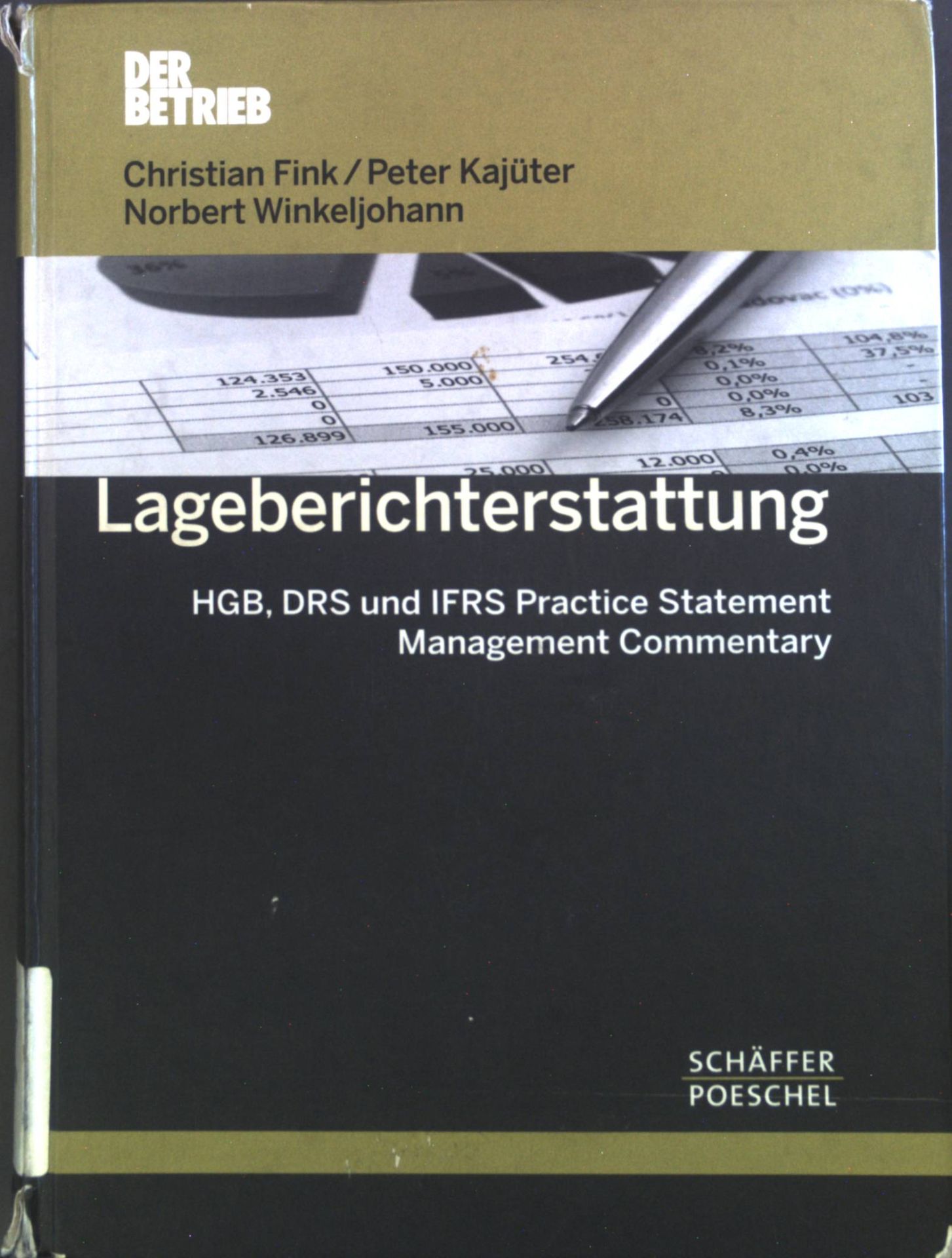 Lageberichterstattung : HGB, DRS und IFRS Practice Statement Management Commentary