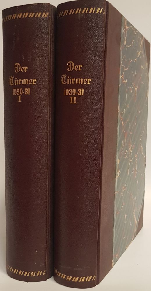 Der Türmer: Deutsche Monatshefte: 33. (7.) JAHRGANG: 1930/ 1931 (in 2 Bänden KOMPLETT)