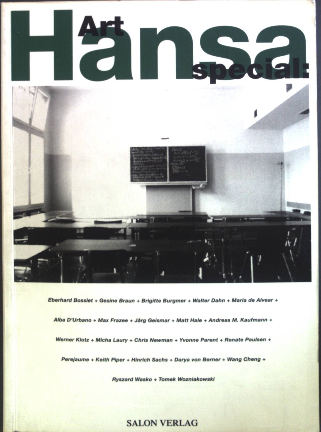 Art Special: Hansa 1996 : an der Unesco-Projekt-Schule Hansa-Gymnasium, Ausstellung vom 14. bis zum 17. November 1996 - ein Beitrag der UNESCO-Weltdekade für kulturelle Entwicklung - Forschungsprojekt des Bundesministeriums für Bildung, Wissenschaft, Forschung und Technologie