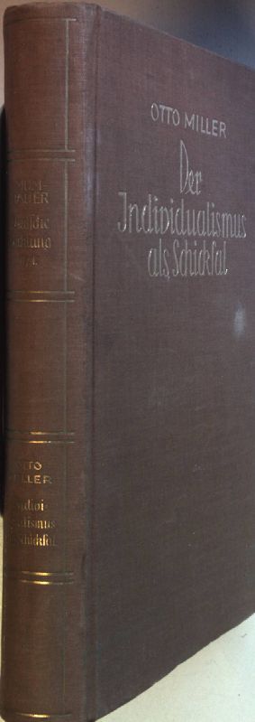 Die deutsche Dichtung der neuesten Zeit: BAND II/ 1.Teil: Der Individualismus als Schicksal