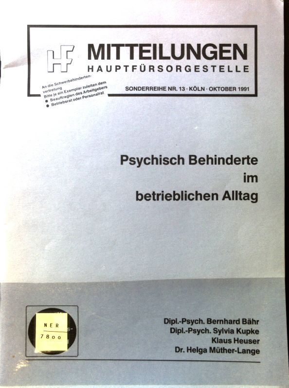 Psychisch Behinderte im betrieblichen Alltag