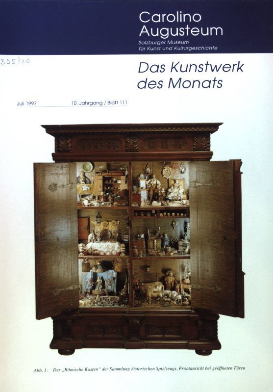 Von der Lust des Sammelns. Der Römische Kasten der Spielzeugsammlung