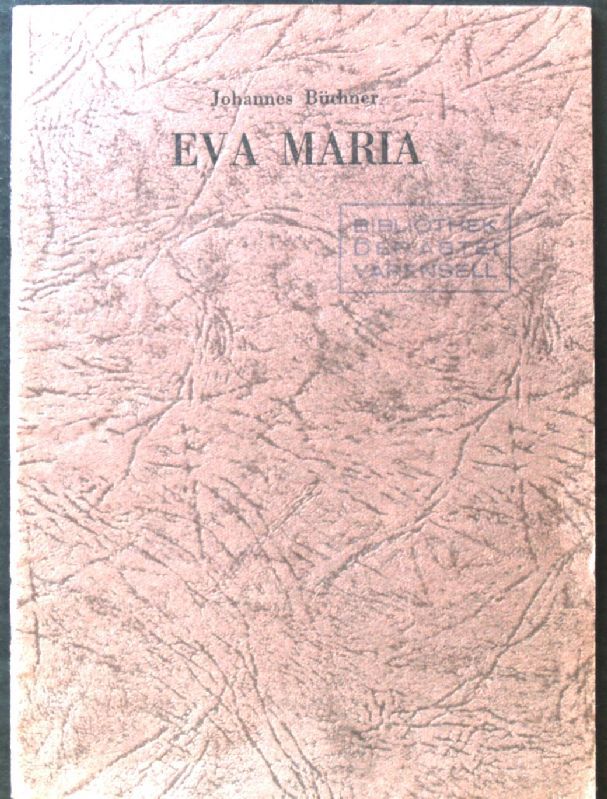 Eva-Maria : Ein Mysterium