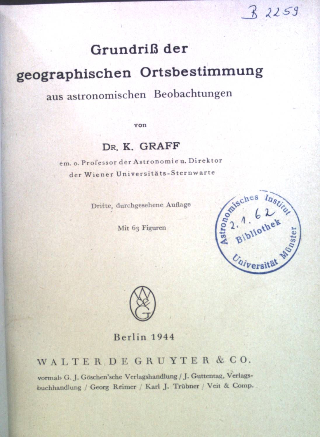 Grundriß der geographischen Ortsbestimmung aus astronomischen Beobachtungen
