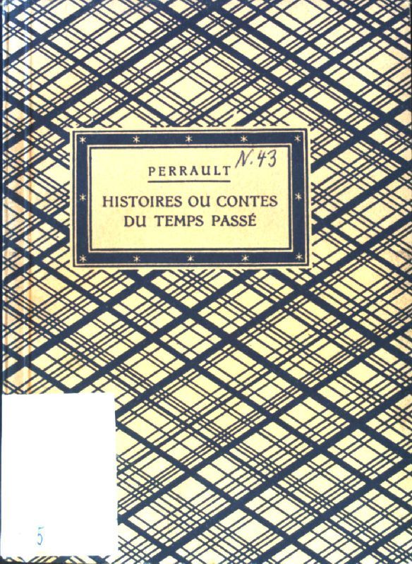 Histoires ou contes du temps passé - Causerie sur les contes de perrault