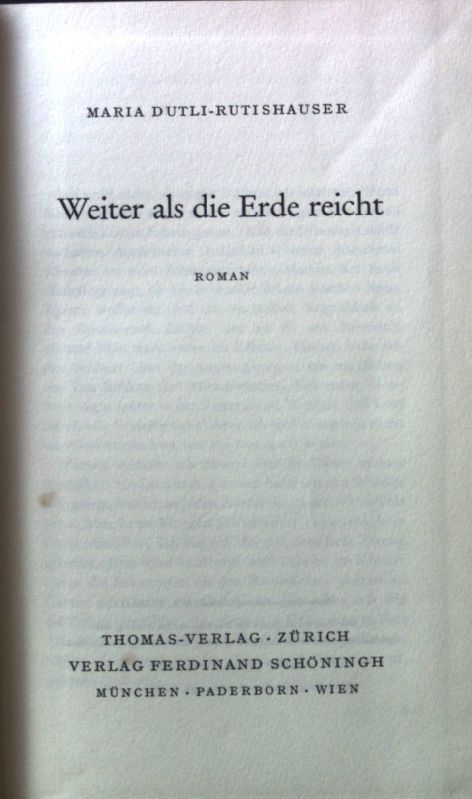 Weiter als die Erde reicht : Roman