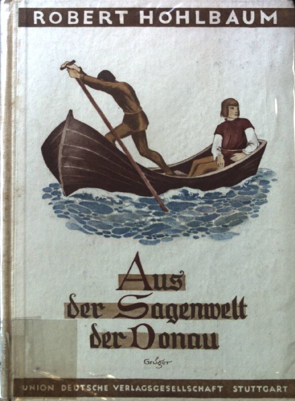 Aus der Sagenwelt der Donau