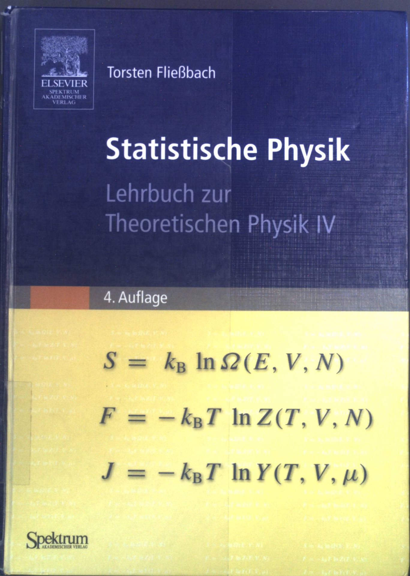 Lehrbuch zur theoretischen Physik - Teil: 4., Statistische Physik