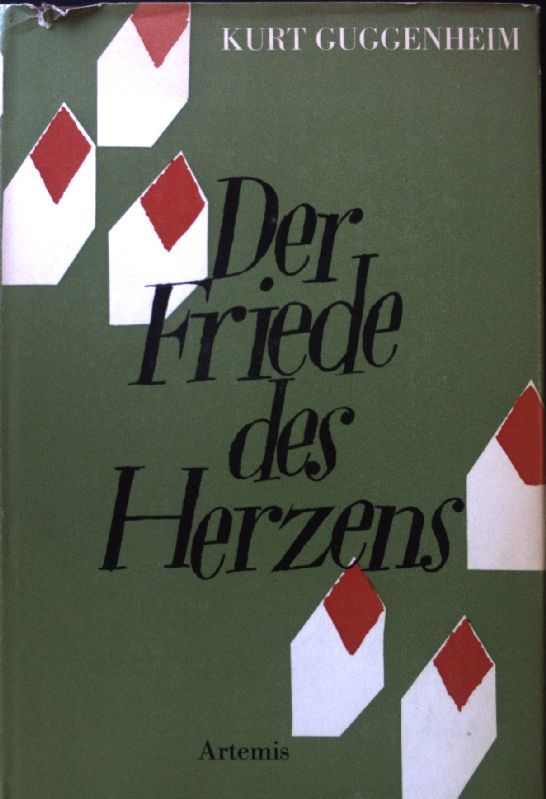 Der Friede des Herzens. Roman