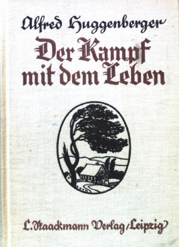 Der Kampf mit dem Leben