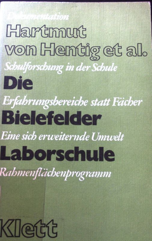 Die Bielefelder Laborschule : allgemeiner Funktionsplan u. Rahmen-Flächenprogramm