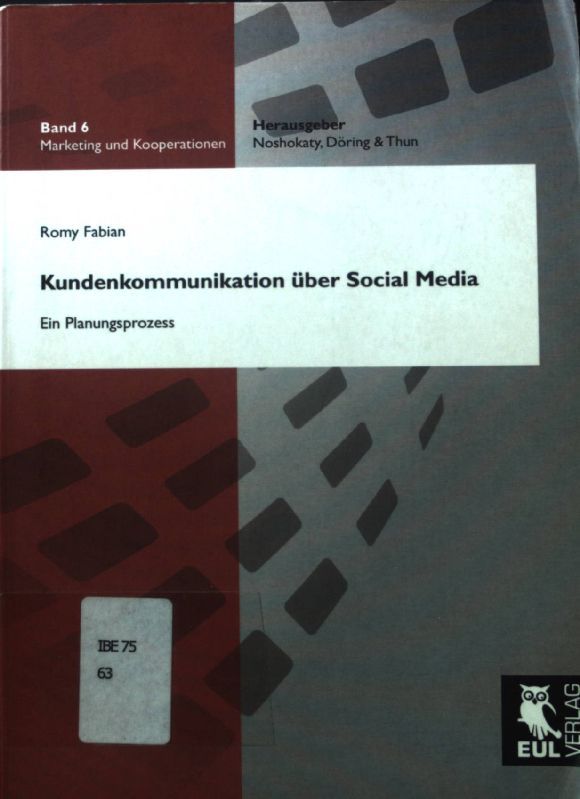 Kundenkommunikation über Social Media : ein Planungsprozess