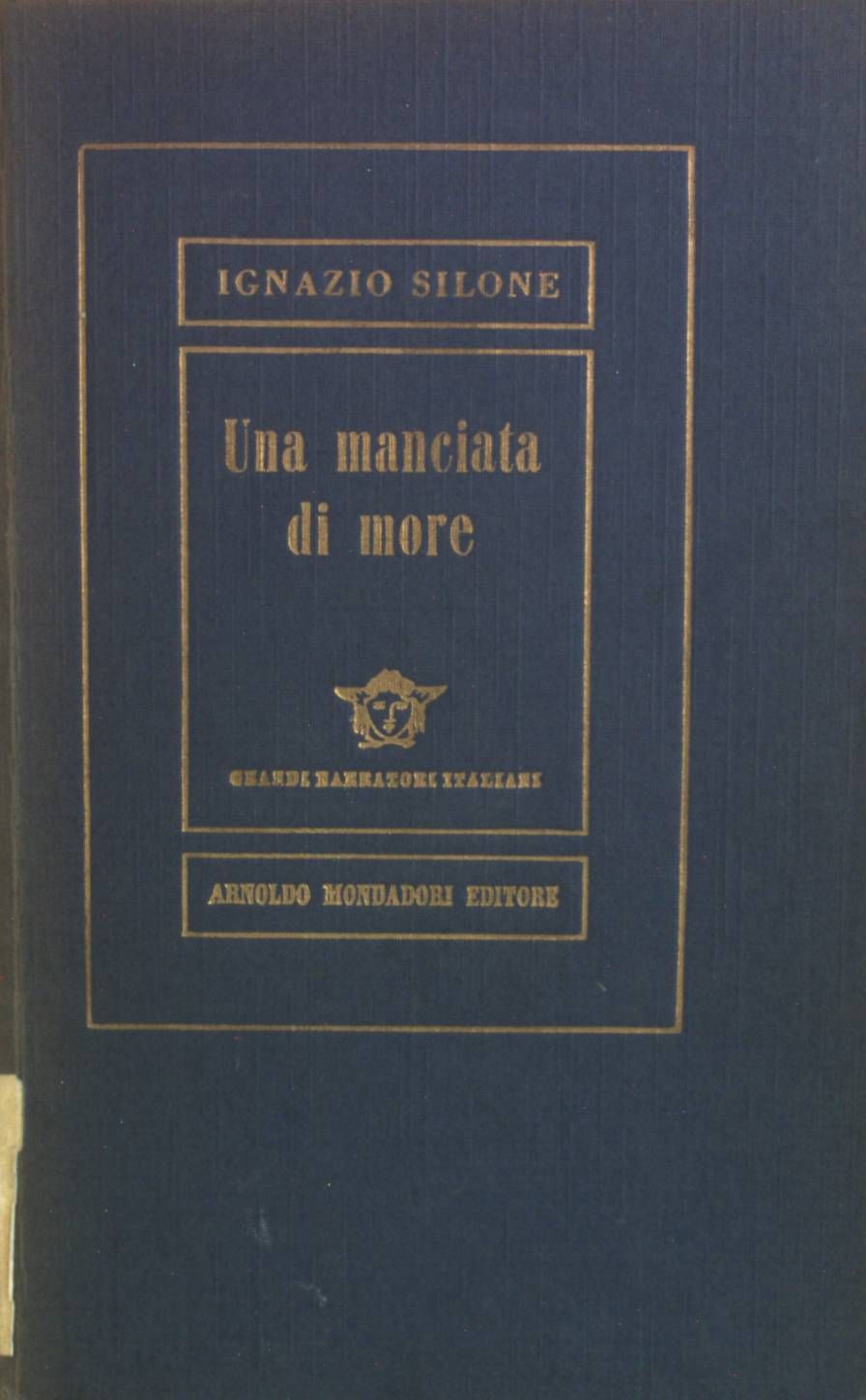 Una Manciata di More: Romanzo