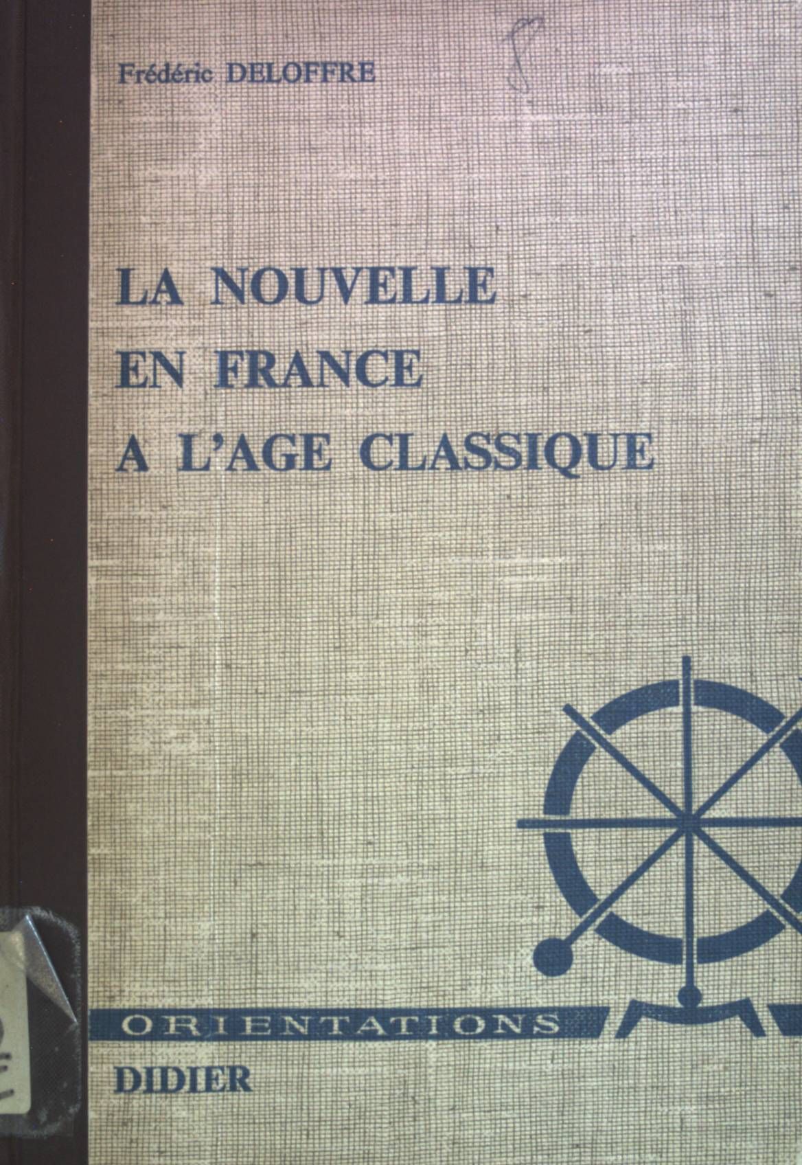 La Nouvelle en France a l'Age Classique