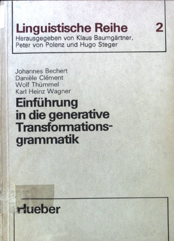 Einführung in die generative Transformationsgrammatik : Ein Lehrbuch