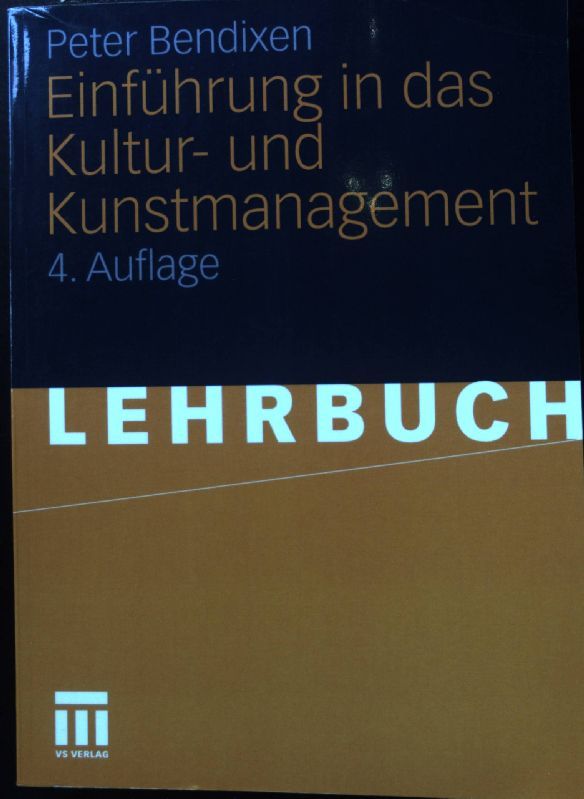 Einführung in das Kultur- und Kunstmanagement