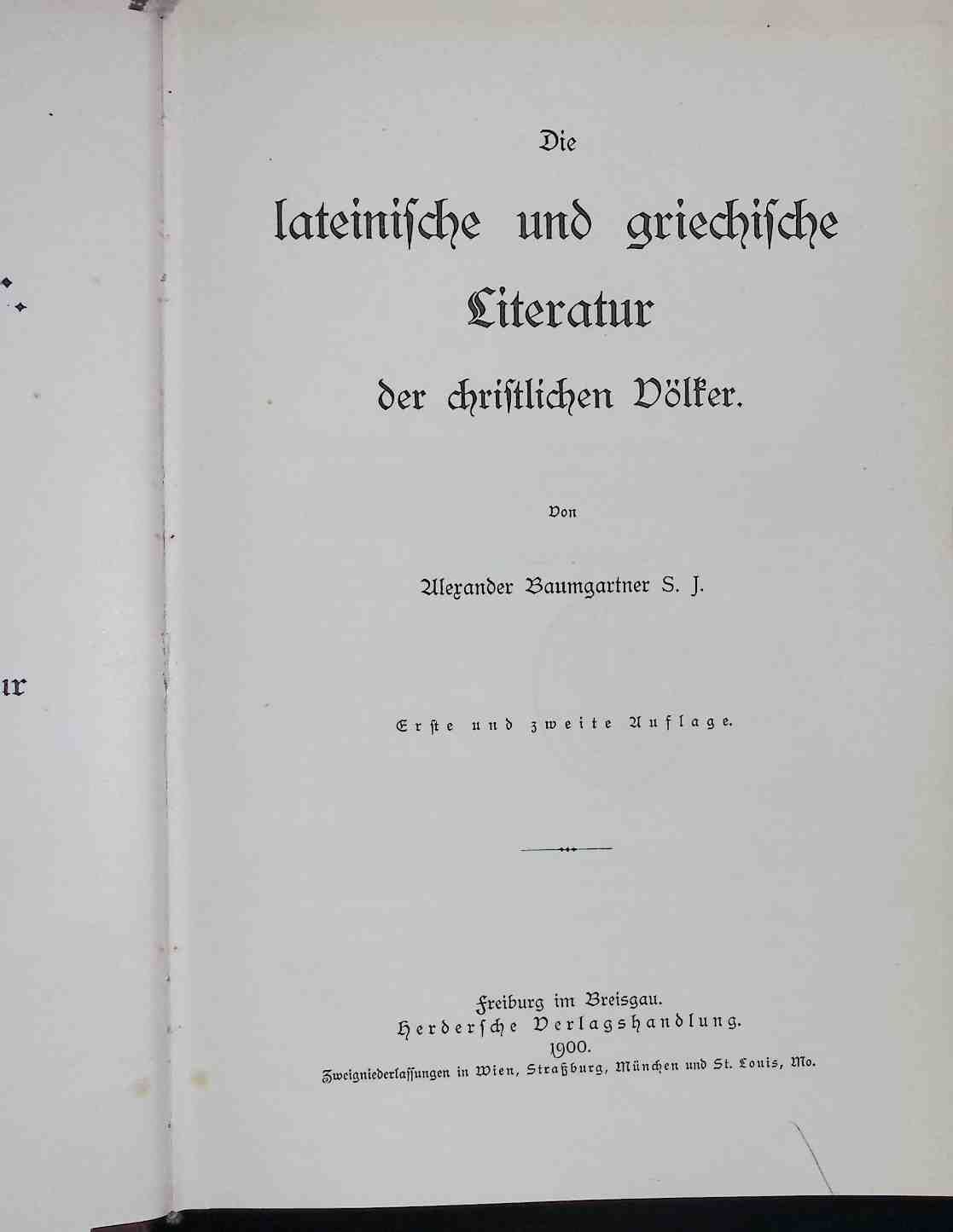 Geschichte der Weltliteratur - Band IV: Die lateinische und griechische Literatur der christlichen Völker