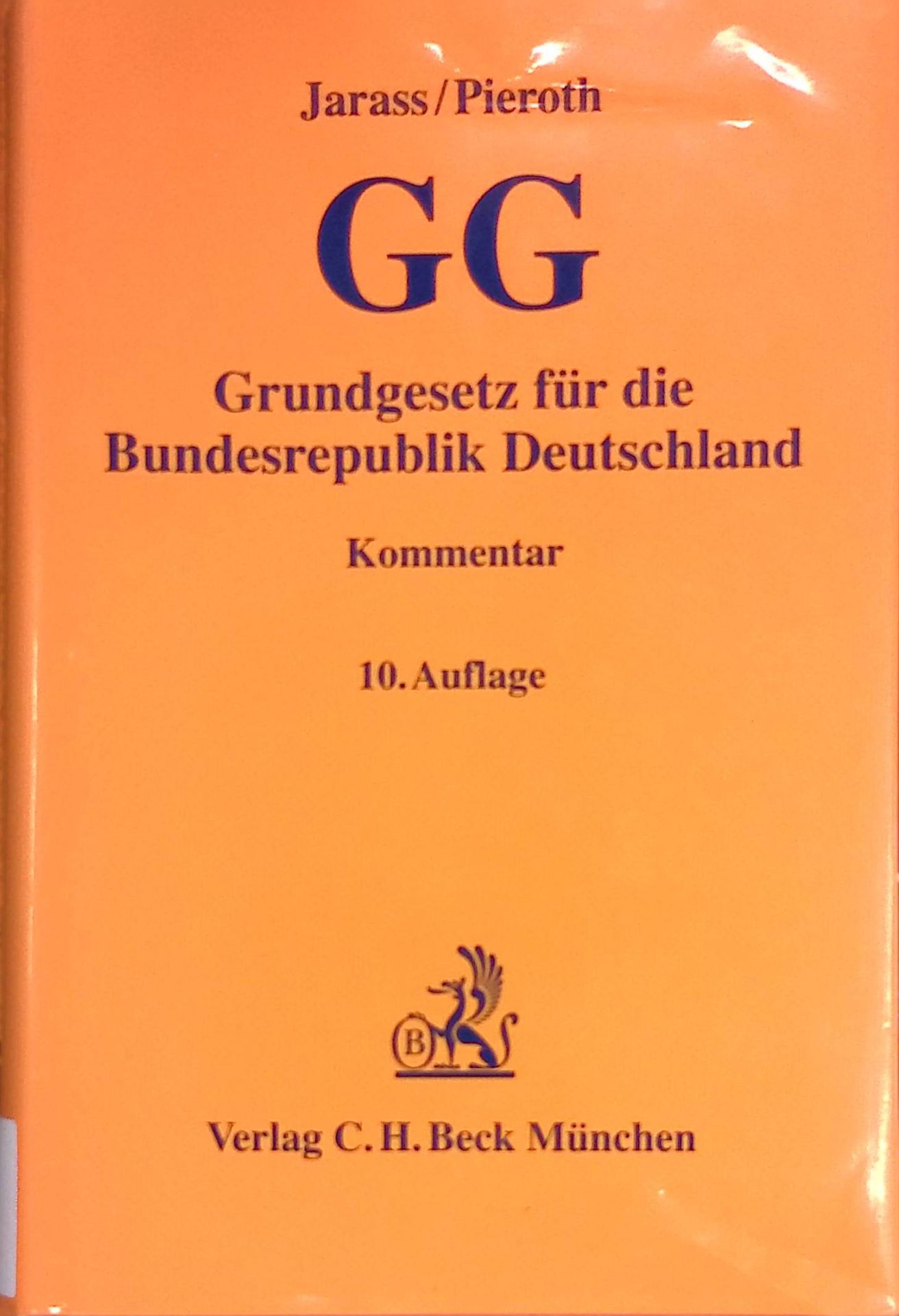 Grundgesetz für die Bundesrepublik Deutschland: Kommentar