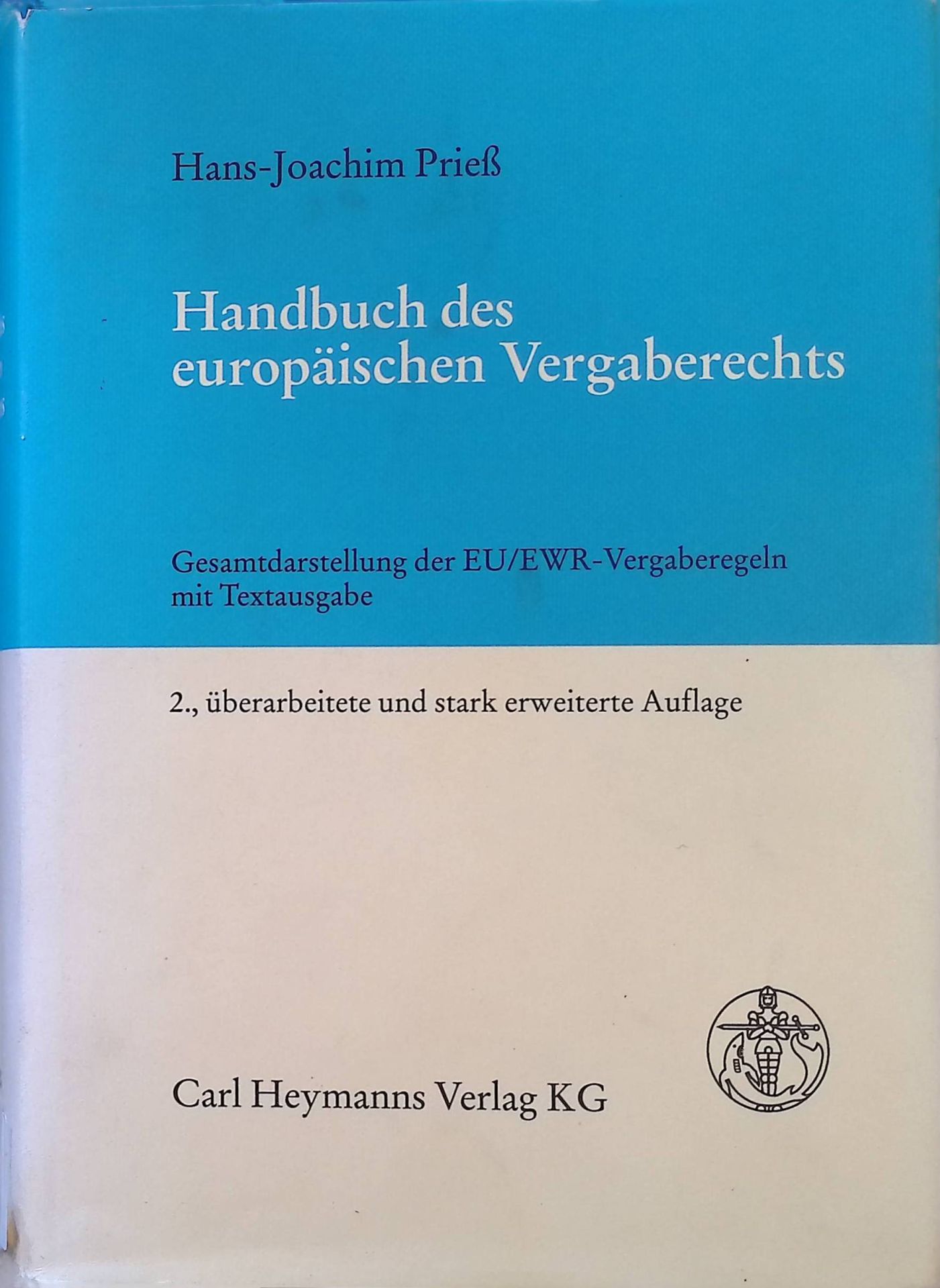 Handbuch des europäischen Vergaberechts : Gesamtdarstellung der EU