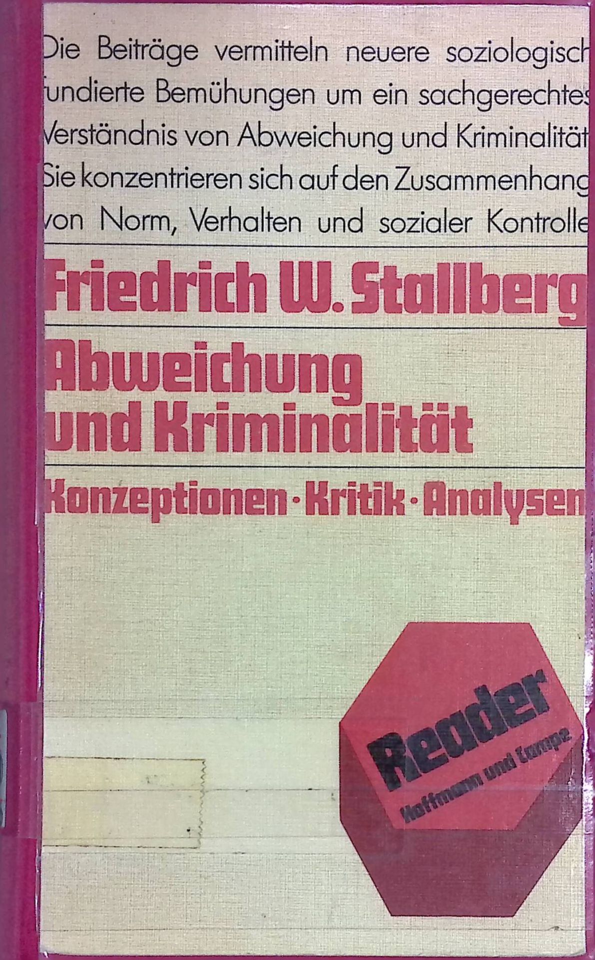 Abweichung und Kriminalität: Konzeptionen, Kritik, Analysen