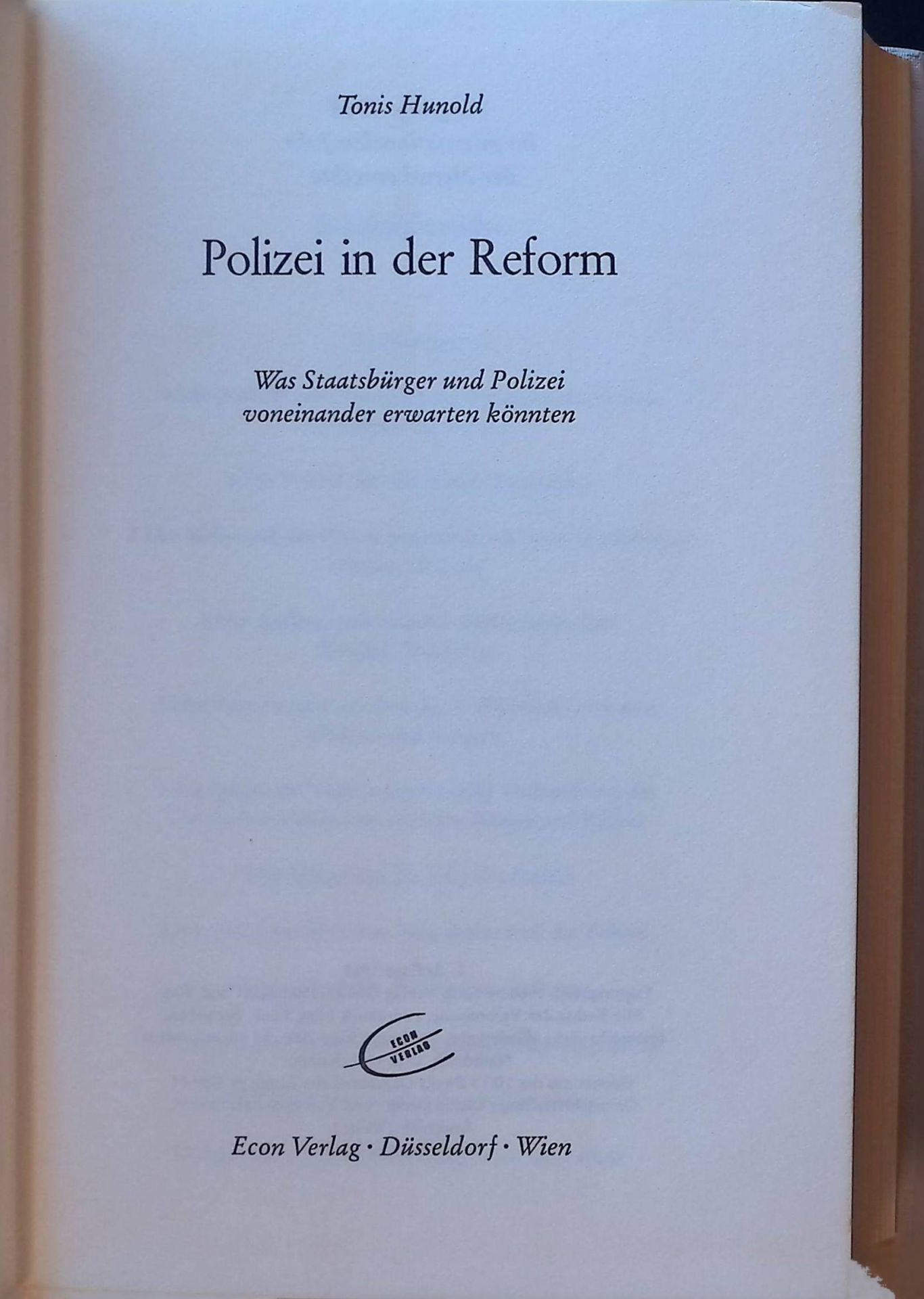 Polizei in der Reform : Was Staatsbürger u. Polizei voneinander erwarten könnten