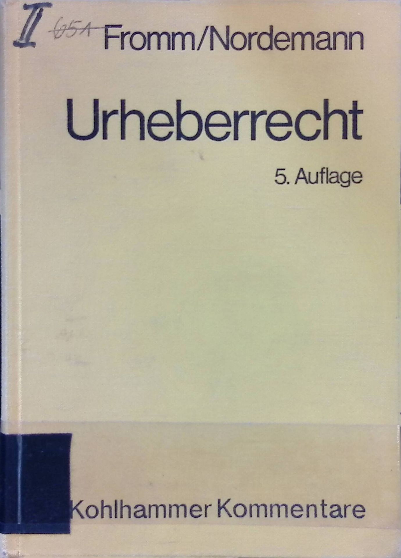 Urheberrecht : Kommentar zum Urheberrechtsgesetz und zum Wahrnehmungsgesetz, mit Texten der Urheberrechtsgesetze der DDR, Österreichs und de Schweiz
