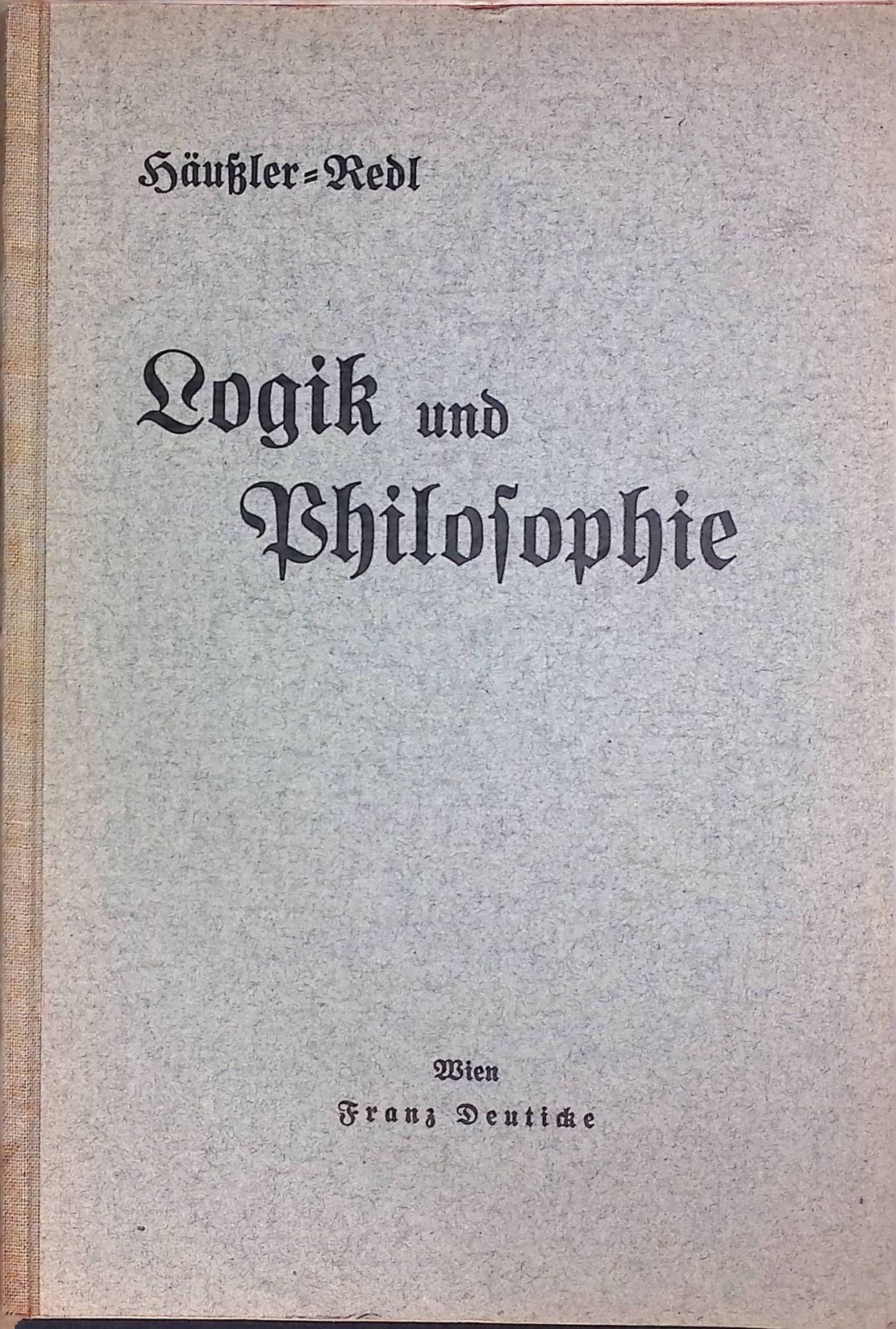 Einführung in die Logik und in die Grundfragen der Philosophie