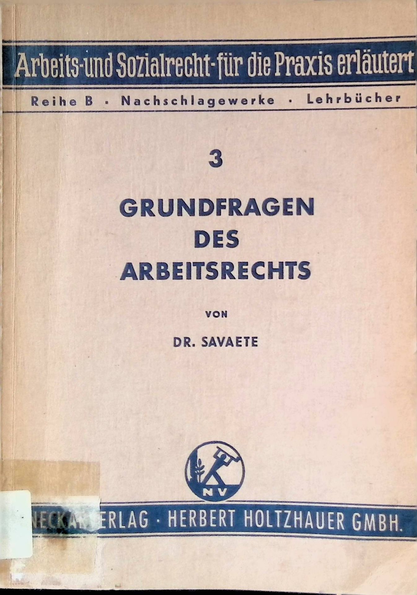 Grundfragen des Arbeitsrechts