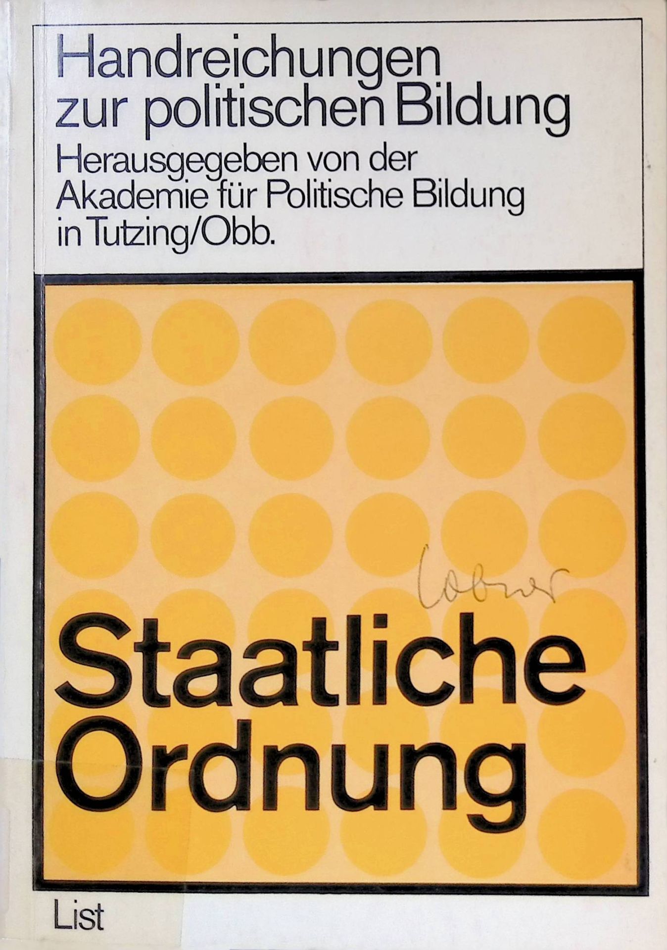 Staatliche Ordnung : Grundlagen und Unterrichtsanregungen