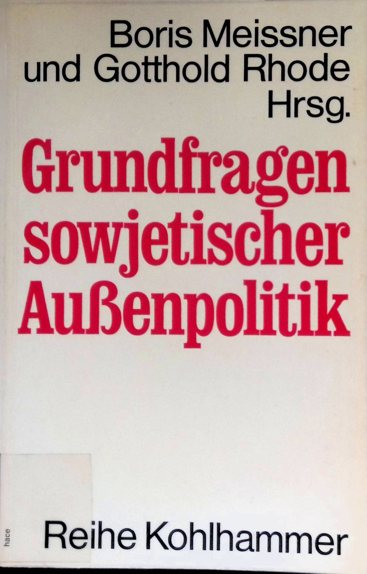 Grundfragen sowjetischer Außenpolitik