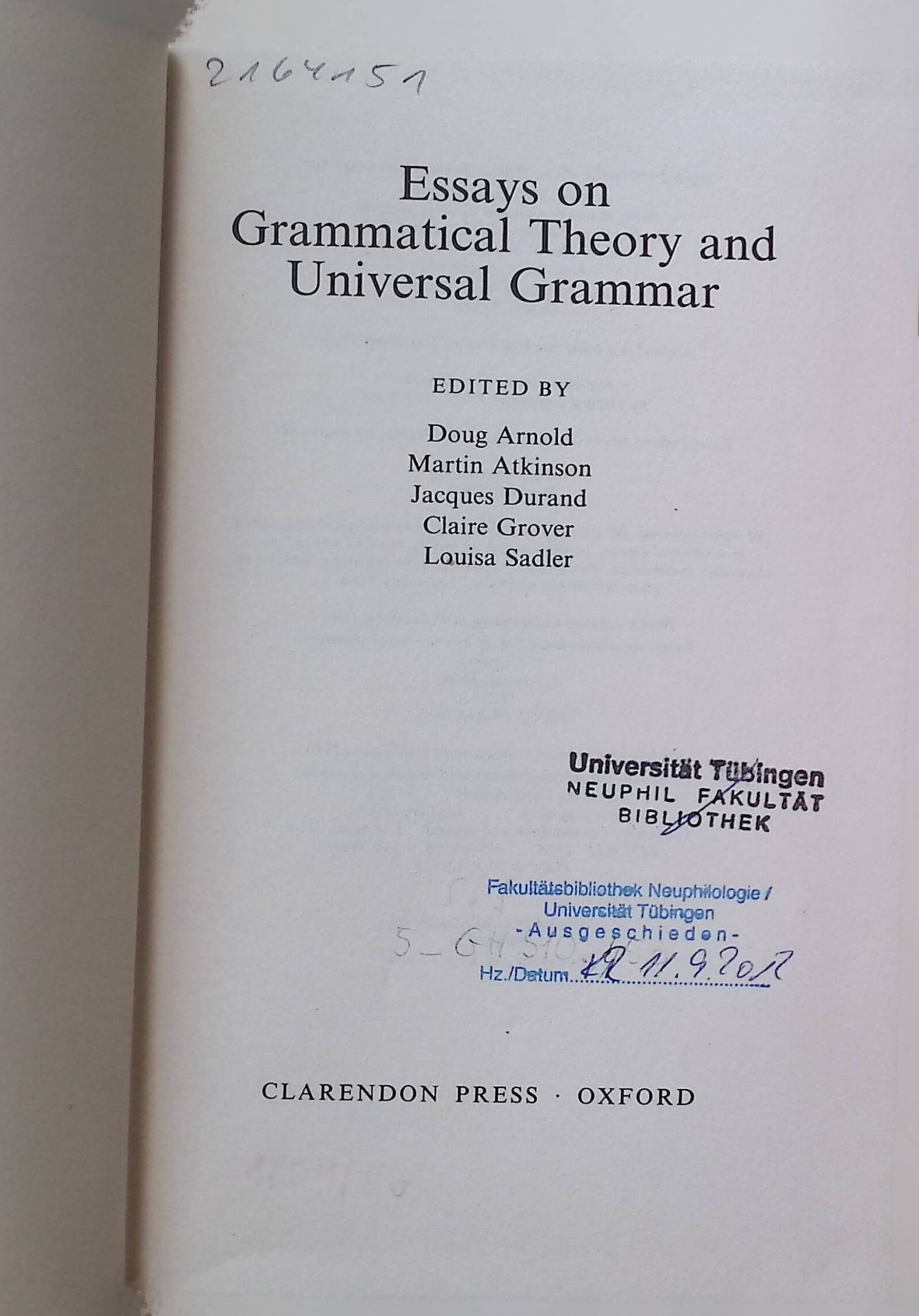 Essays on Grammatical Theory and Universal Grammar
