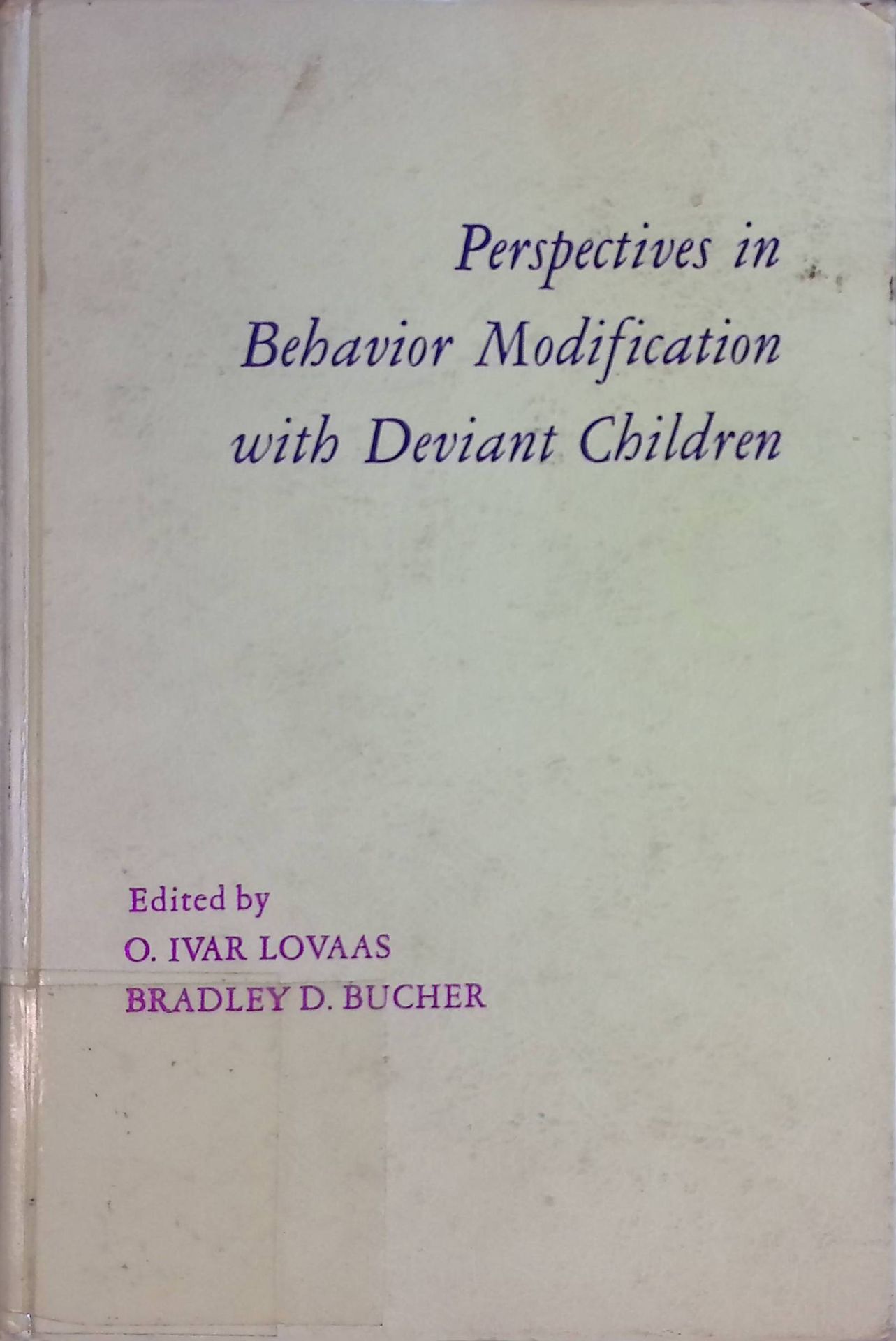 Perspectives in Behaviour Modification with Deviant Children