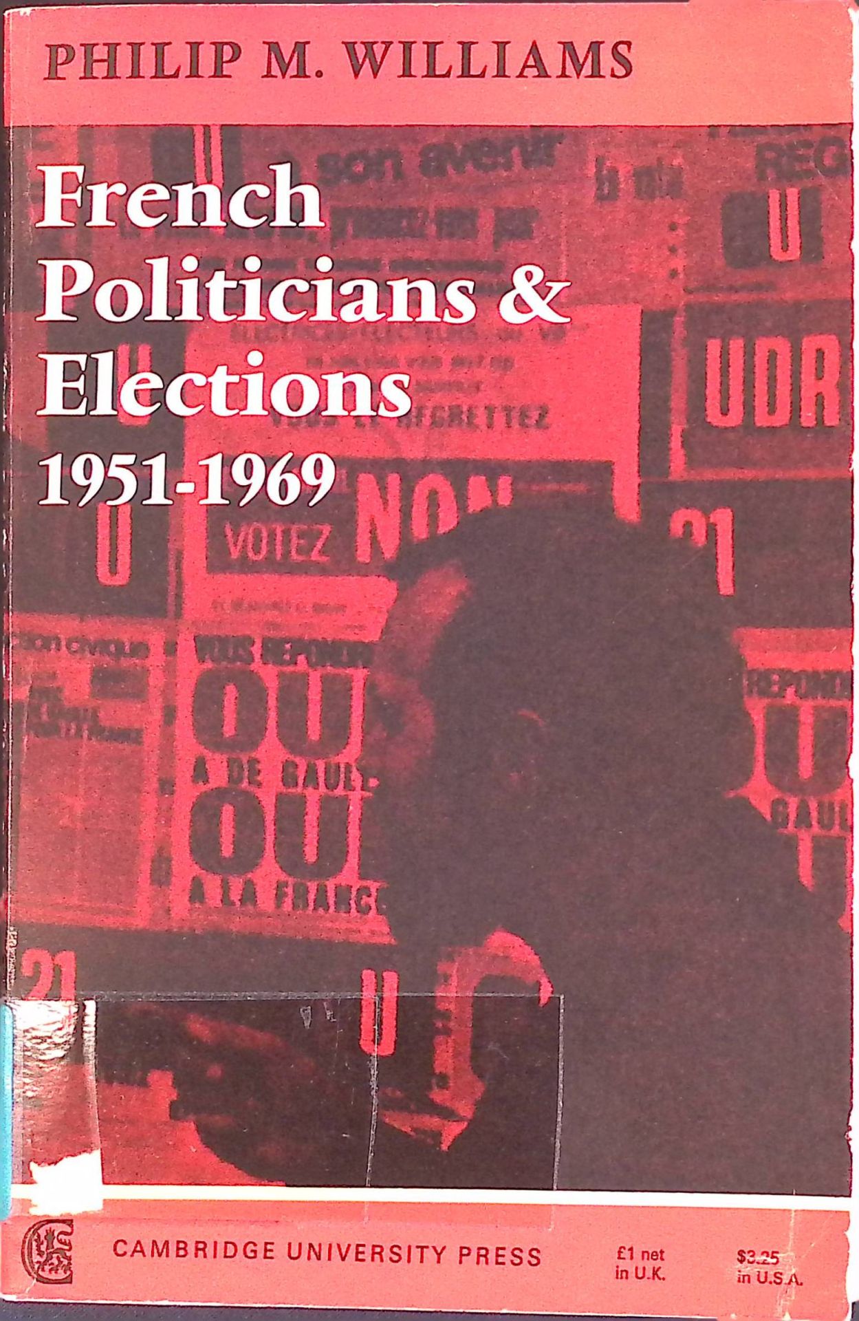 French Politicians and Elections 1951-1969