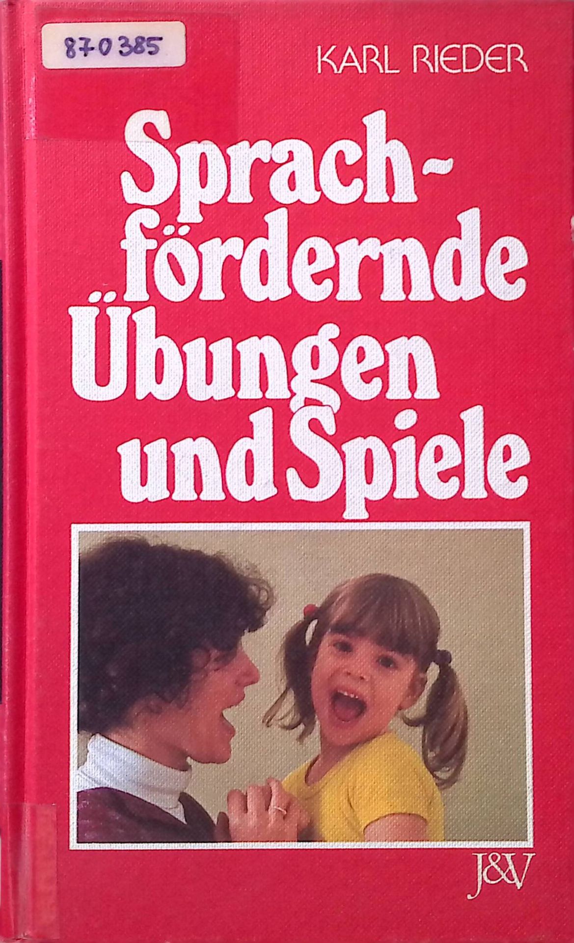 Sprachfördernde Übungen und Spiele
