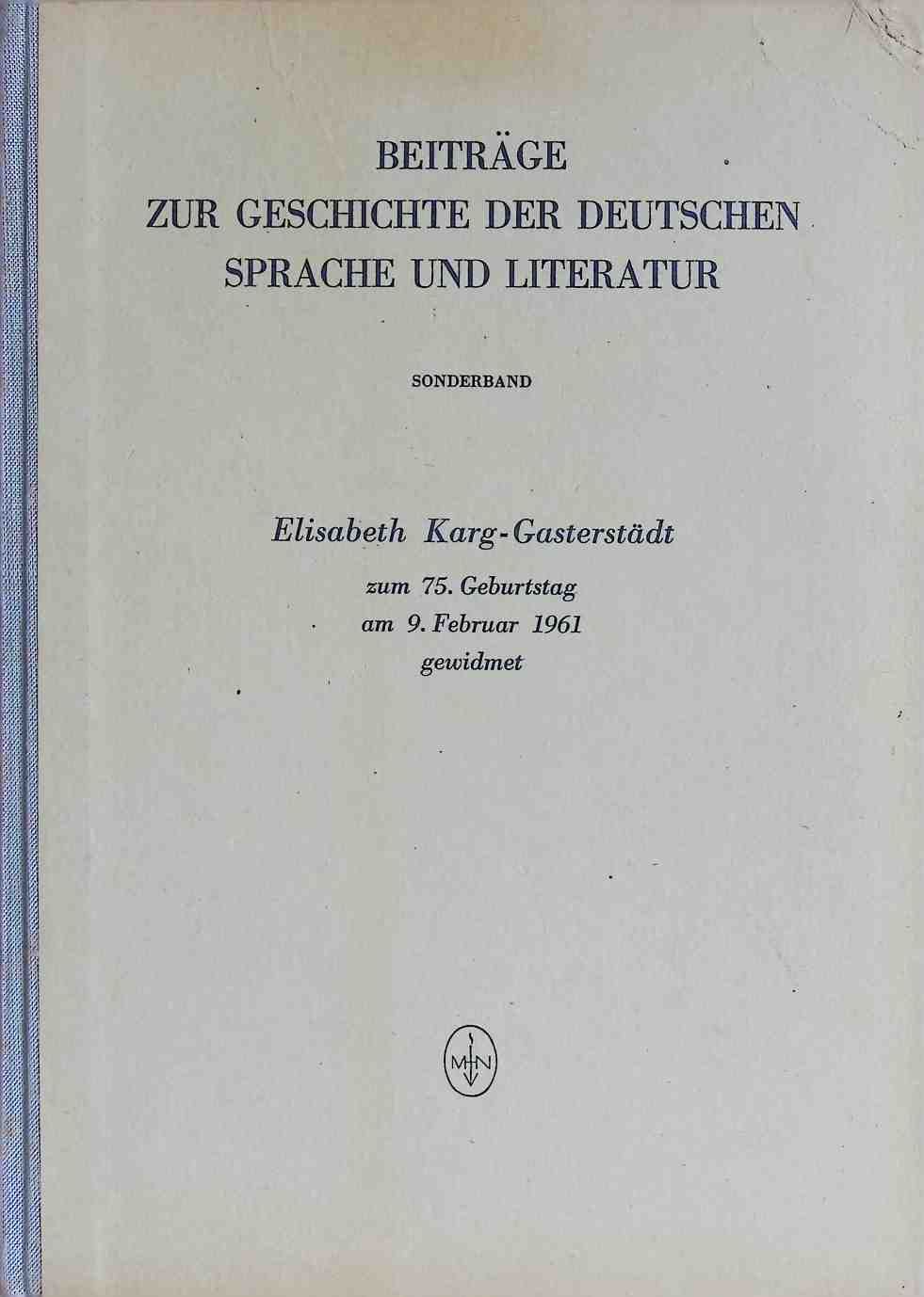 Beiträge zur Geschichte der deutschen Sprache und Literatur - 82. BAND Sonderband