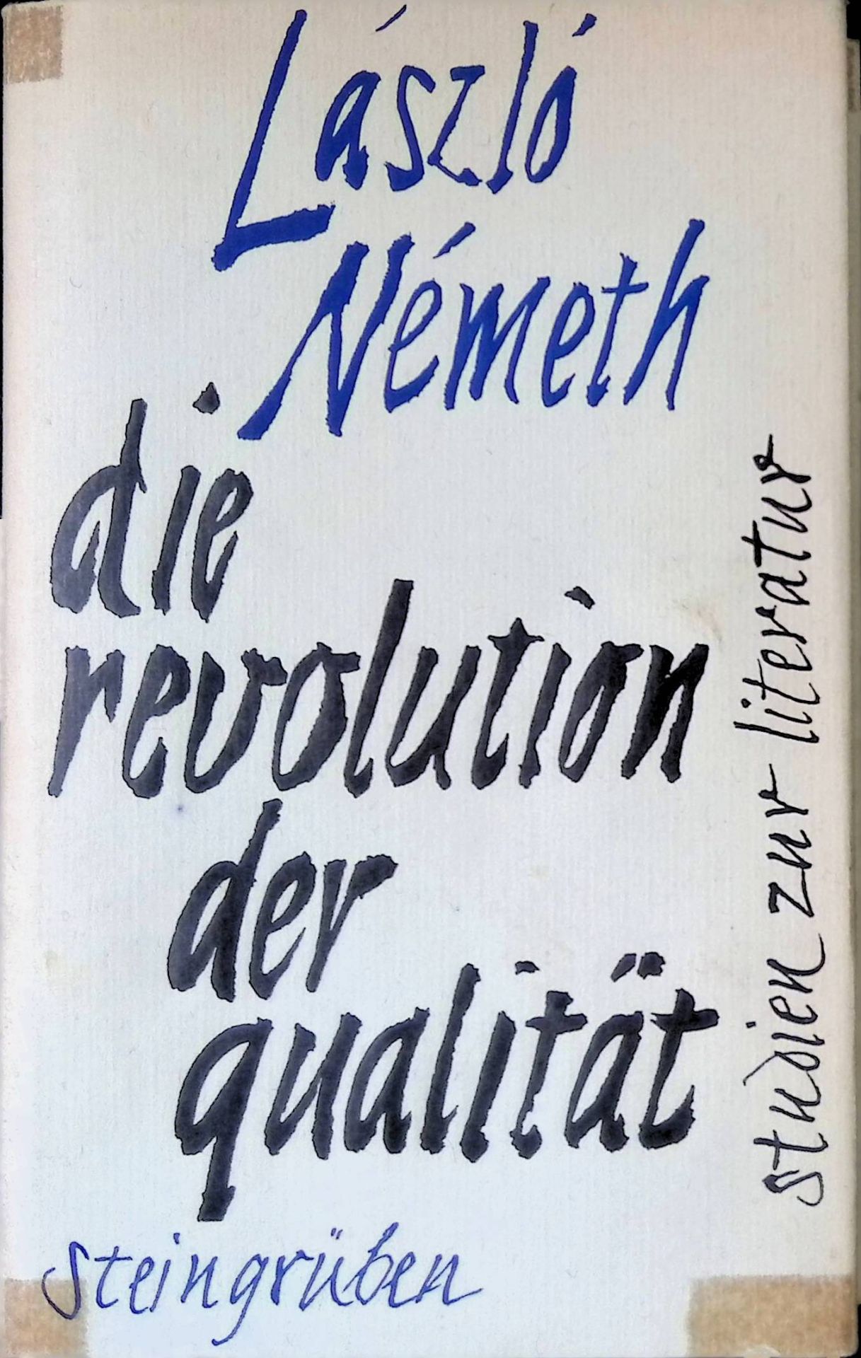 Die Revolution der Qualität : Studien z. Literatur