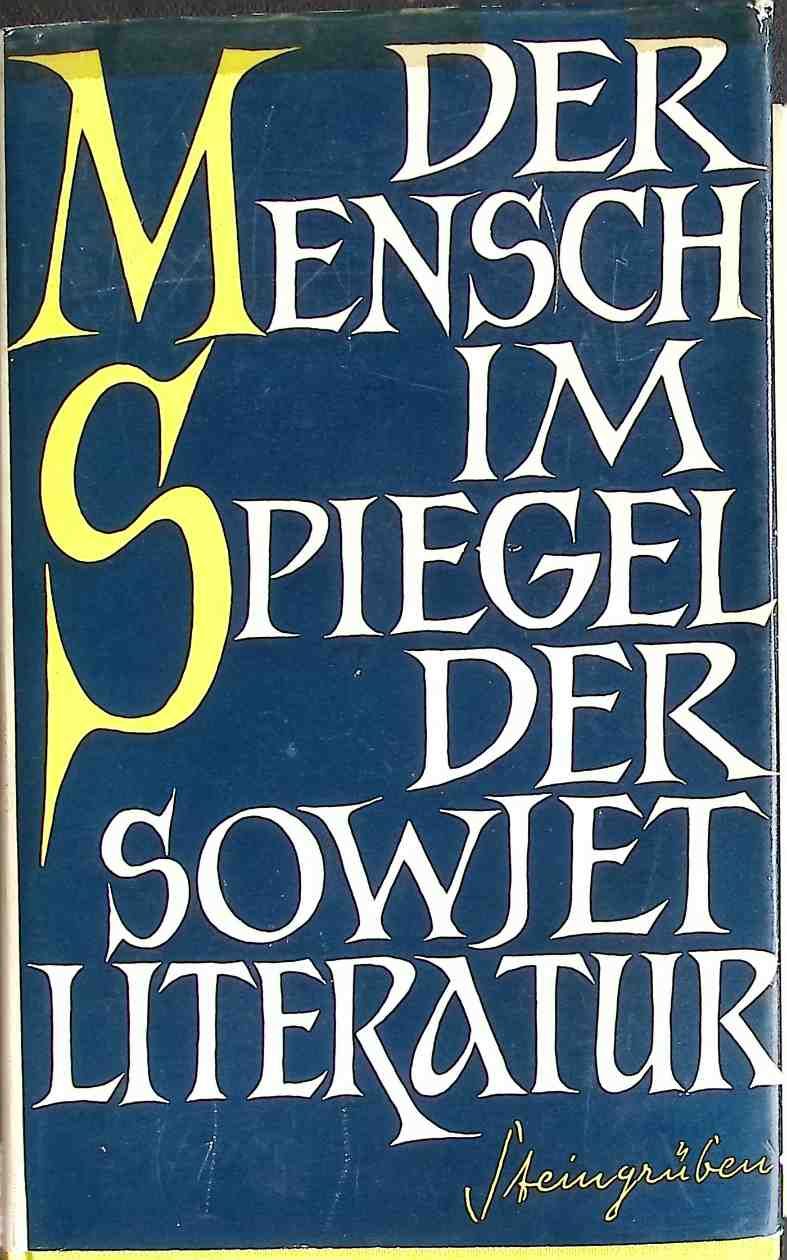 Der Mensch im Spiegel der Sowjet-Literatur