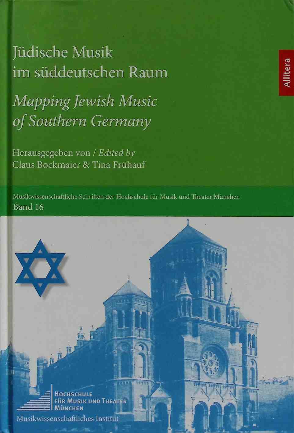 Jüdische Musik im süddeutschen Raum = Mapping Jewish music of Southern Germany
