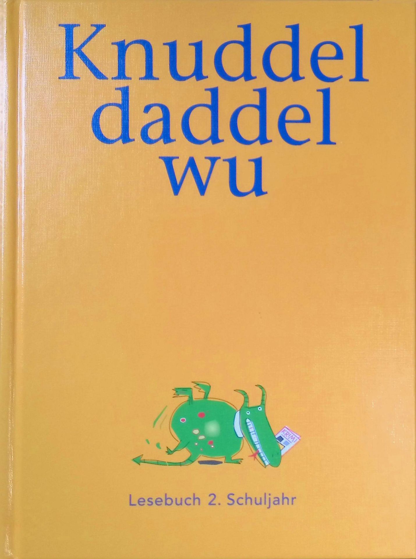 Knuddeldaddelwu : Lesebuch 2. Schuljahr