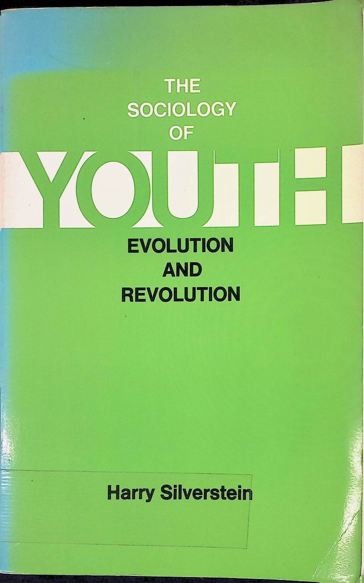 The Sociology of Youth: Evolution and Revolution