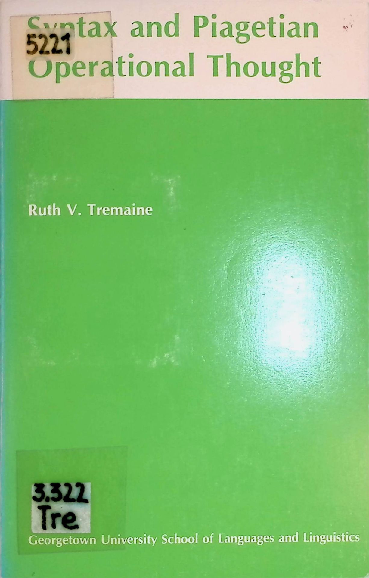 Syntax and Piagetian Operational Thought: A Deveopmental Study of Bilingual Children