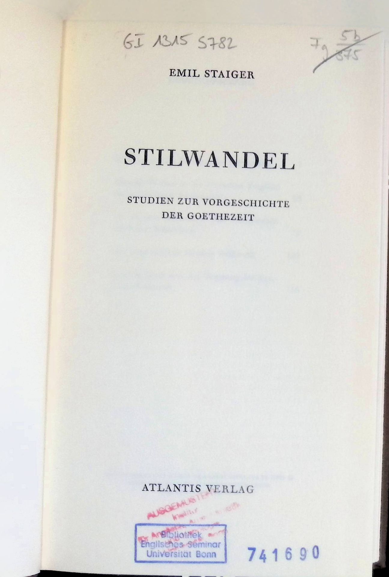 Stilwandel : Studien z. Vorgeschichte d. Goethezeit